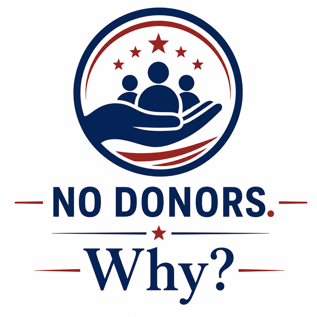 No Donors—Why?